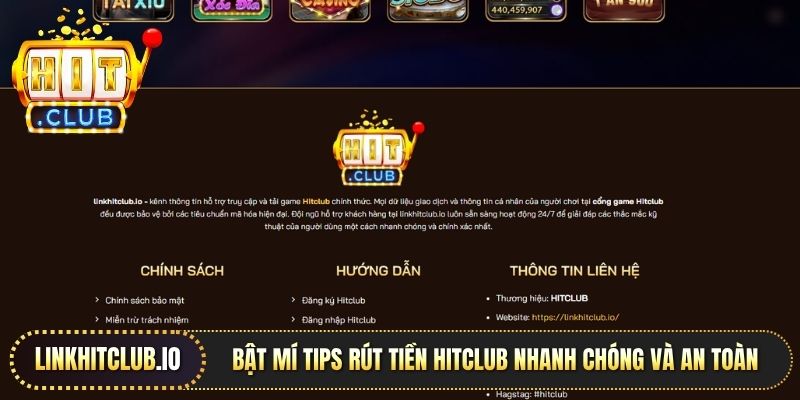 Bật mí tips rút tiền Hitclub  nhanh chóng và an toàn 