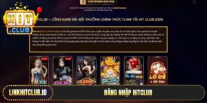 Đăng Nhập Hitclub - Trải Nghiệm Kho Game Cá Cược Đỉnh Cao