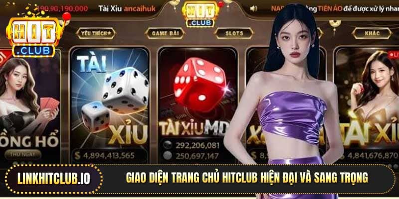 Giao diện trang chủ Hitclub hiện đại và sang trọng
