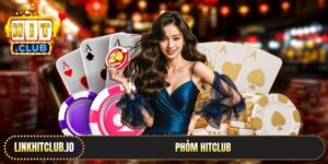 Phỏm Hitclub | Xếp Bài Chuẩn Xác, Ù Nhanh Nhận Thưởng x50
