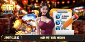 Quên Mật Khẩu Hitclub - Bí Quyết Lấy Lại Tài Khoản Thành Công