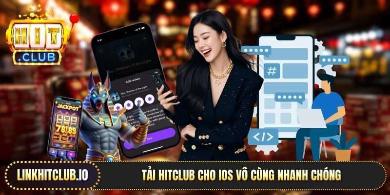 Tải Hitclub cho iOS vô cùng nhanh chóng