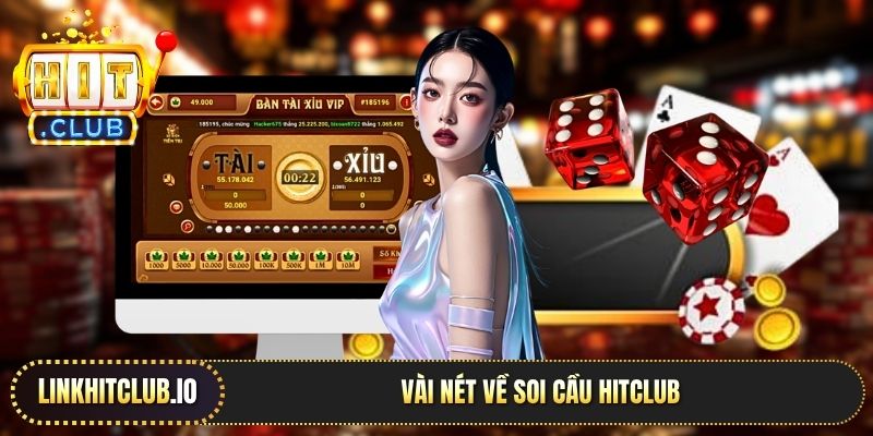 Vài nét về soi cầu Hitclub